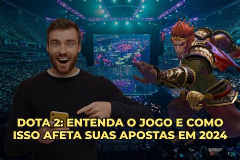 Guia de Apostas em Dota 2: Como Fazer seu Palpite e Encontrar .